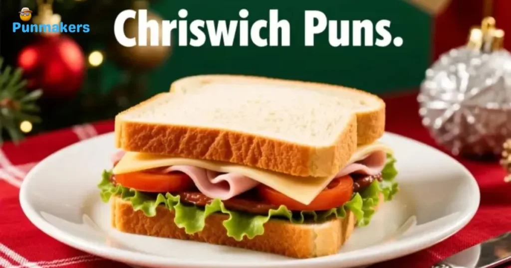 Christmas Sandwich Puns