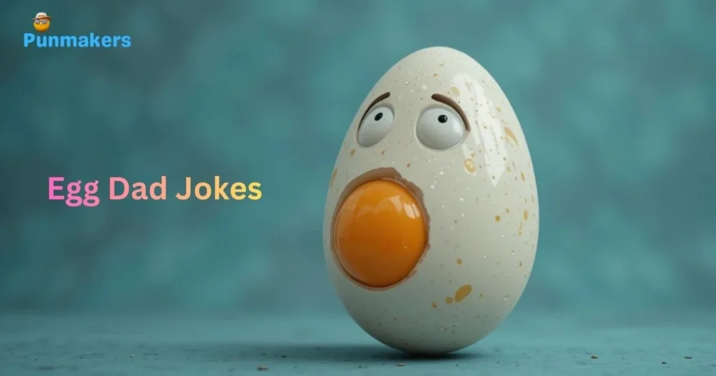 Egg Dad Jokes