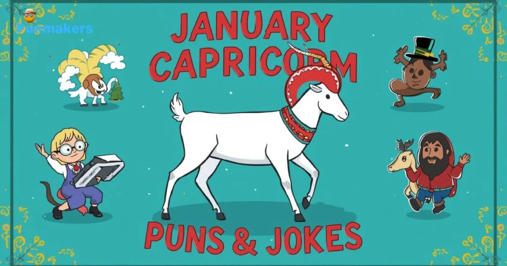 January Capricorn Puns And Jokes