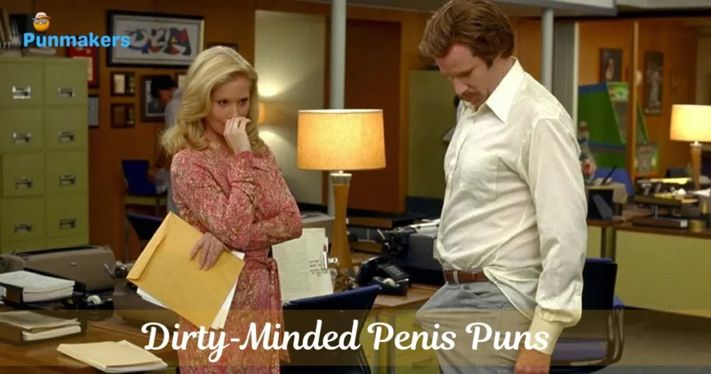 Dirty‑minded Penis Puns