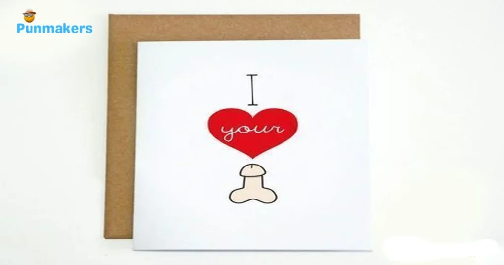 Valentines Day Penis Puns