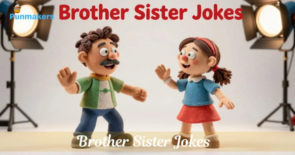 Brother Sister Jokes