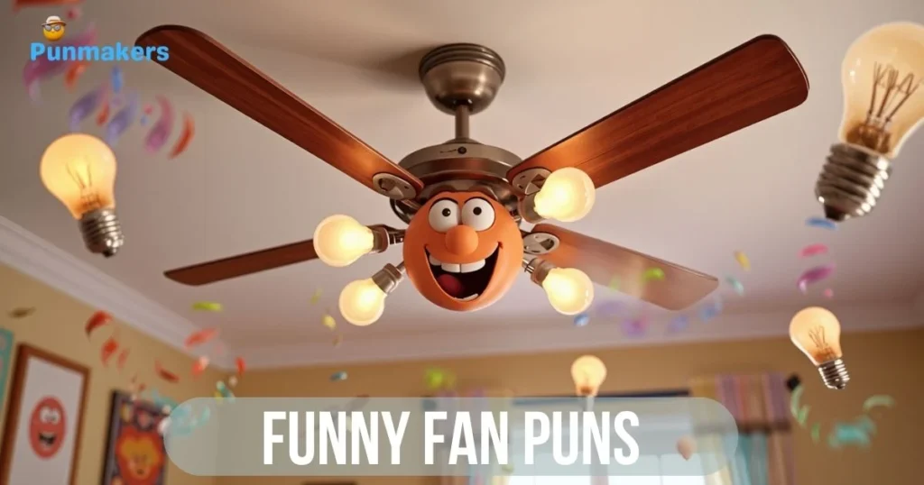 Funny Fan Puns