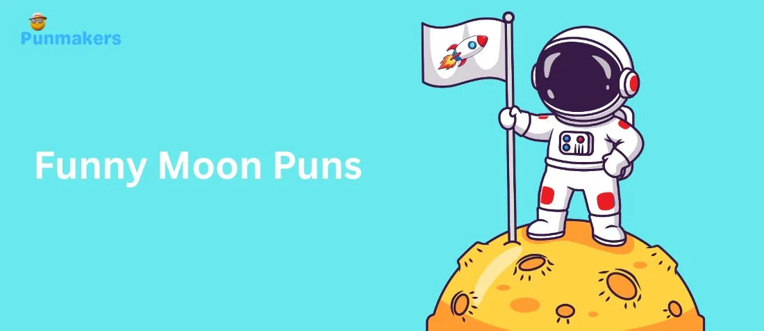 295+ Funny Moon Puns (Best & One Liners) 2026