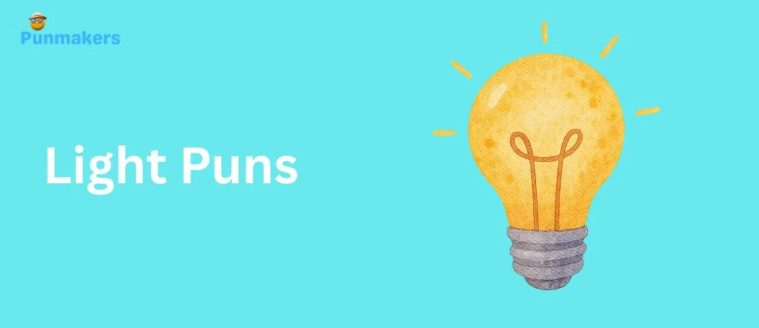 315+ Light Puns That Spark Laughter and Brighten Your Day 2026
