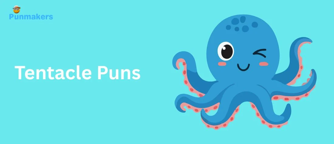 275+ Hilarious Tentacle Puns That’ll Make You Laugh Out Loud