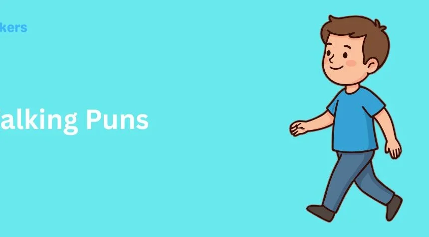 315+ Hilarious Walking Puns Everyone Needs to See (2026)