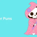 Grim Reaper Puns