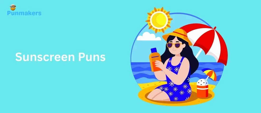 275+ Sunscreen Puns That Make You Laugh and Shine Bright