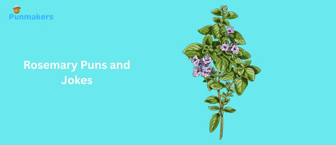 185+ Funny Rosemary Puns and Jokes You Can’t Stop Sharing