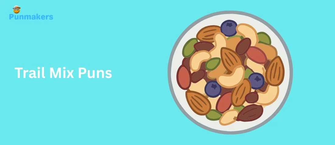 195+ Trail Mix Puns That’ll Crack You Up Instantly (2026)