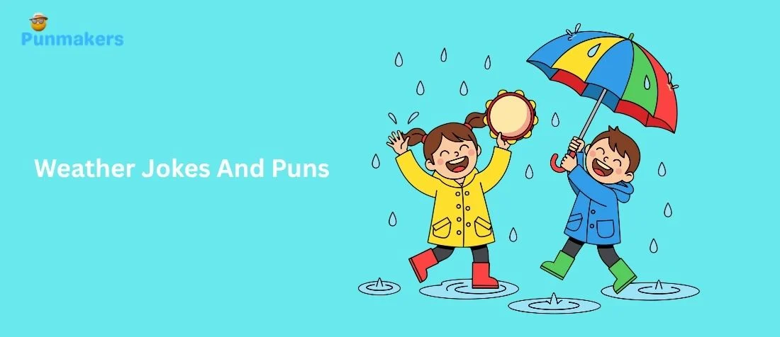 195+ Weather Jokes And Puns That’ll Brighten Any Day 2026