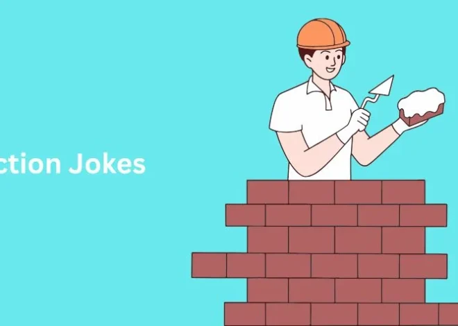 195+ Construction Jokes That Will Build Instant Laughter (2026)