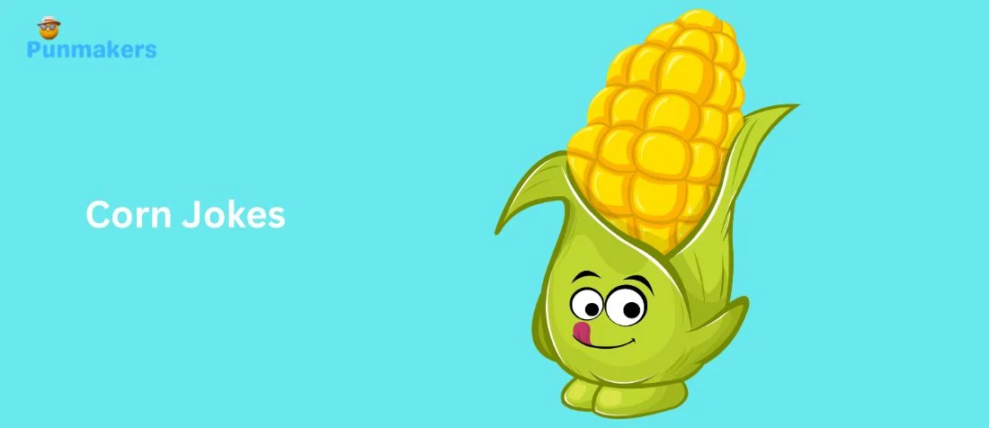 195+ Funny Corn Jokes That Will Pop Your Stress Away (2026)
