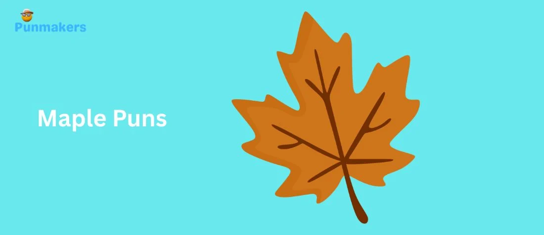 235+ Hilarious Maple Puns You Can’t Leaf Without Laughing (2026)