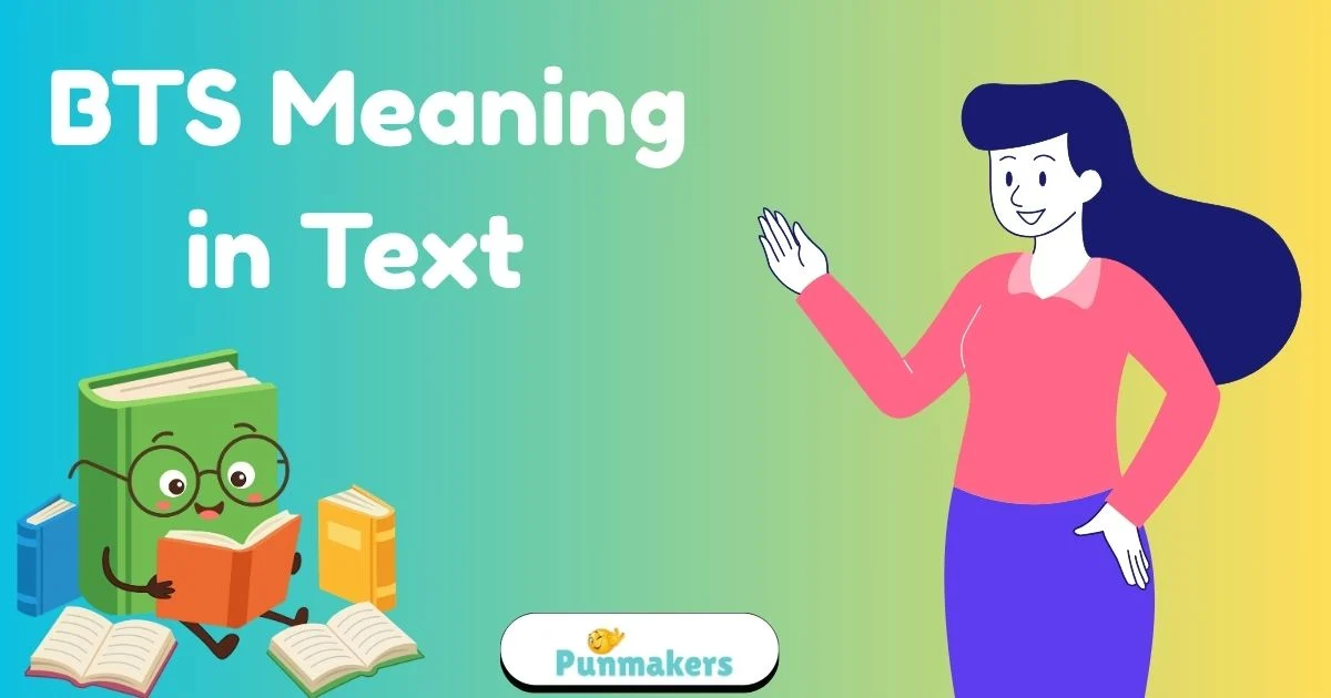 BTS Meaning in Text That Helps You to Understand Chats 2026