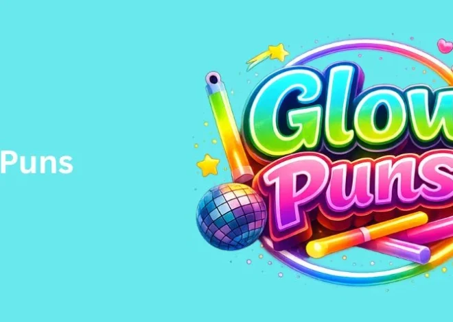 325+ Glow Puns That Will Brighten Your Day 2026!