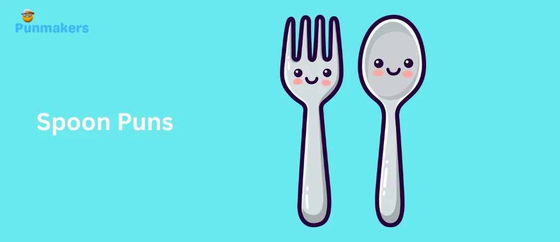 235+ Spoon Puns That Stir Instant Laughs & Viral Fun (2026)