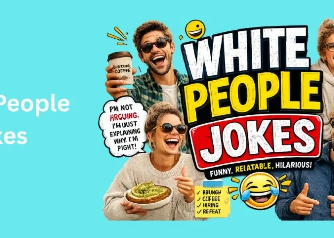 195+ White People Jokes That Will Make You Laugh Out Loud Fast